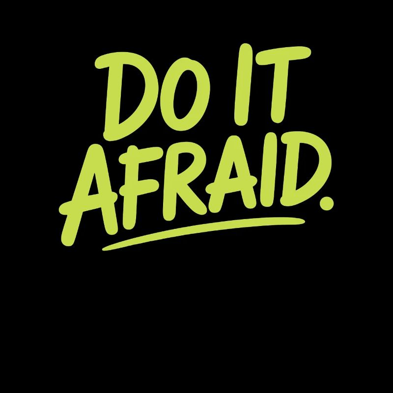 Do It Afraid Mut Weiterentwicklung Motivation
