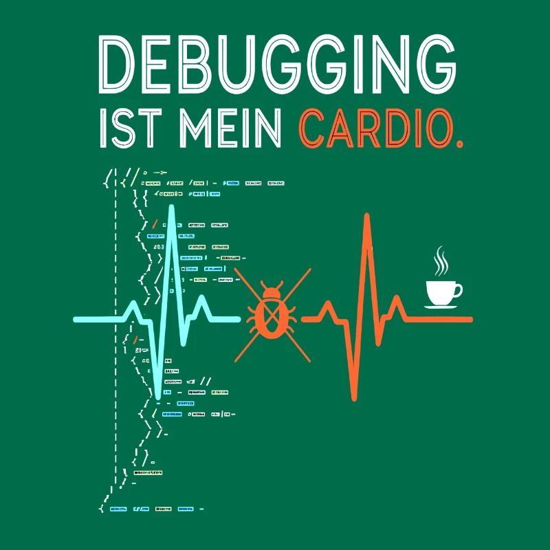 Debugging is my cardio - computer nerd