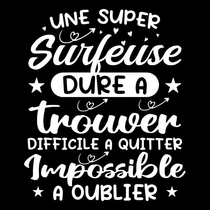 Une Super Surfeuse - Cadeau surfeuse