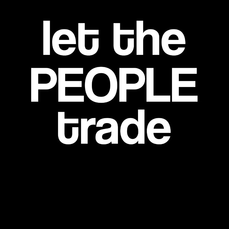 Laissez le peuple commercer