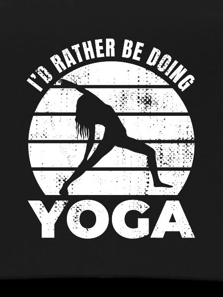 I'd rather do yoga