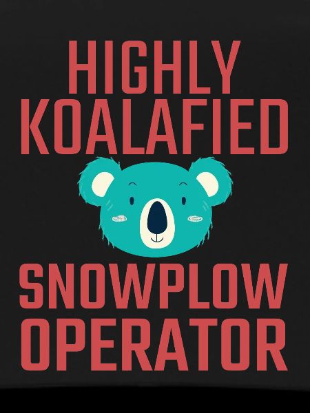 Snowplow Operator Koalafied