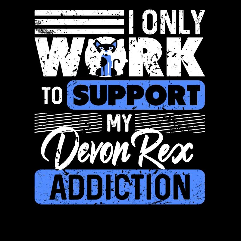 I Work To Support My Devon Rex Obsession Humor