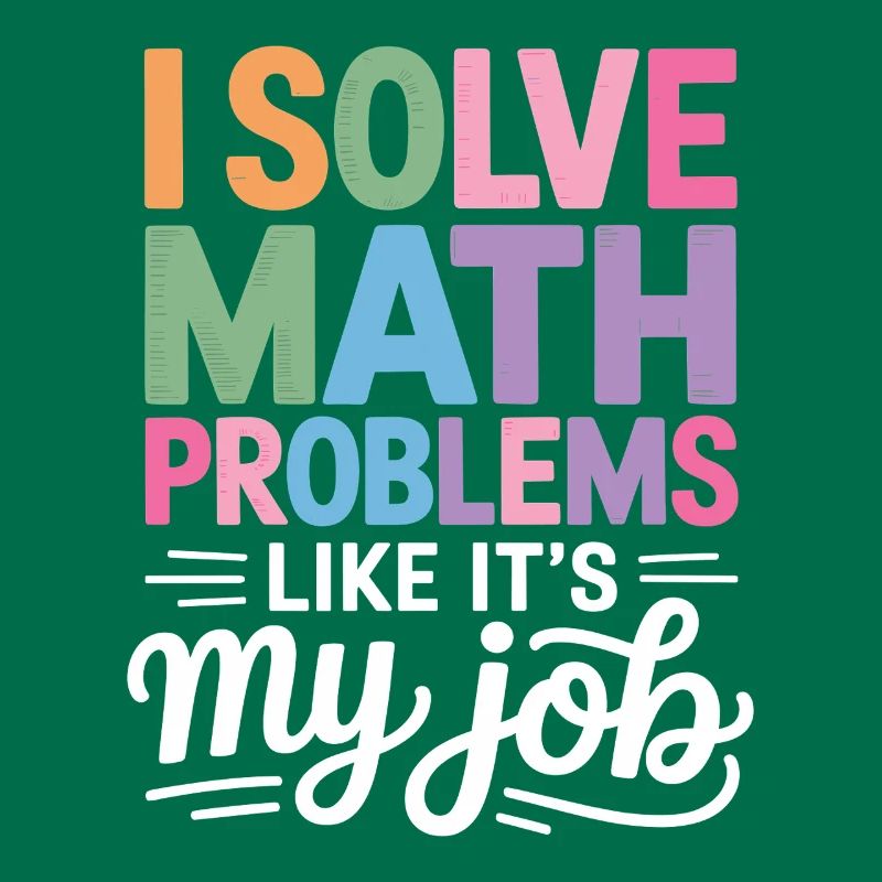 I Solve Math Problems Like a Pro -