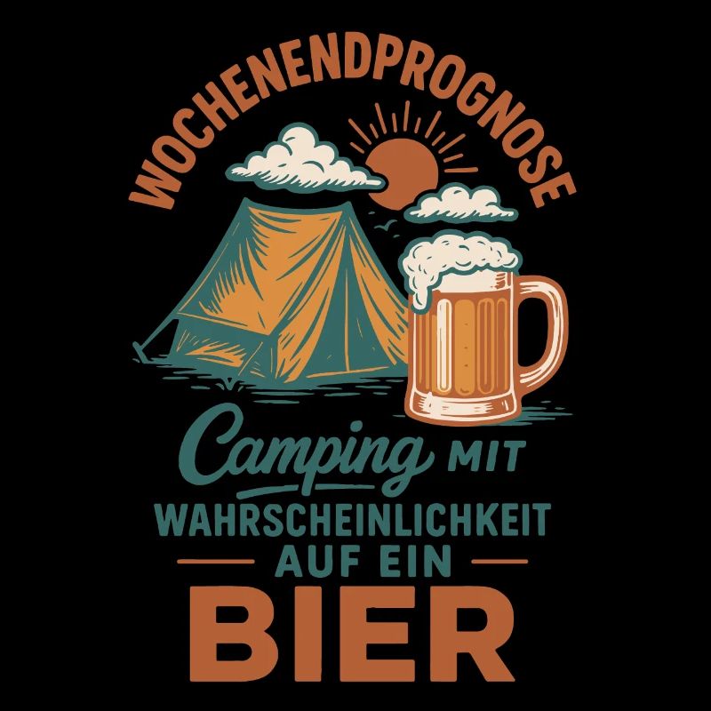Weekend Forecast Camping with Beer