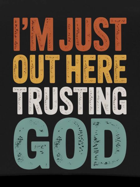 I Trust God Motif