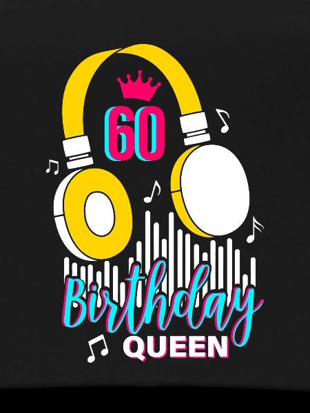 Birthday Queen 60th Birthday