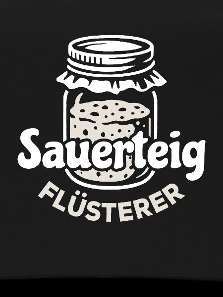 Sourdough Whisperer Saying