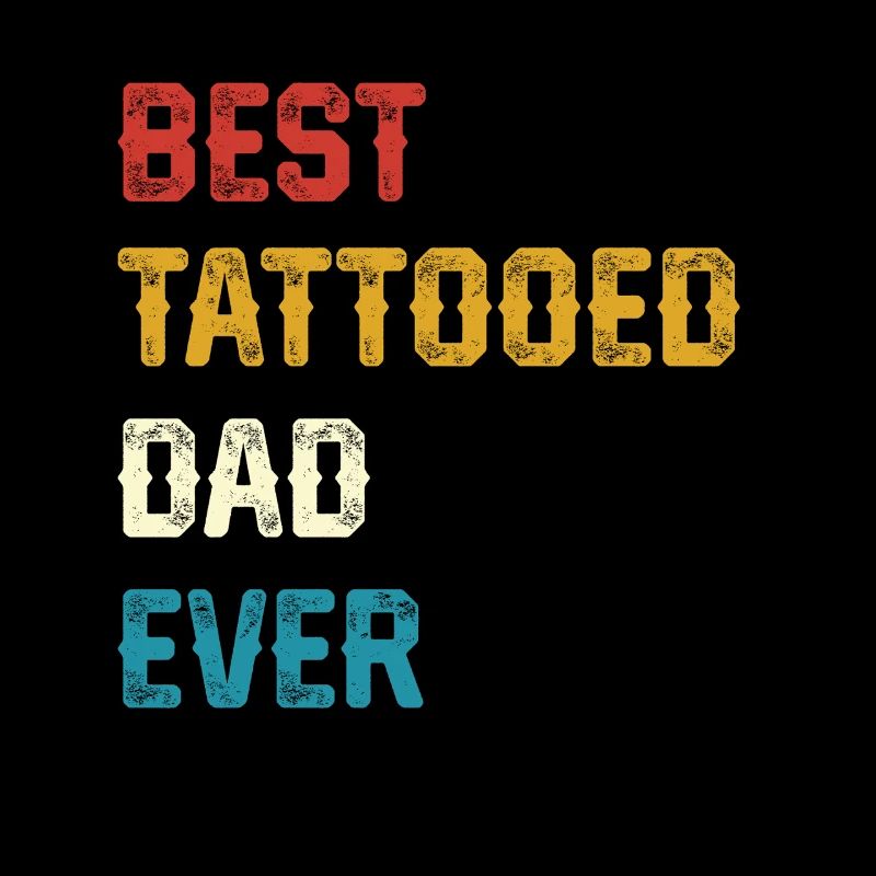 Bester tätowierter Vater Ever