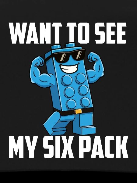 Want To See My Six Pack Brick Builder Block 