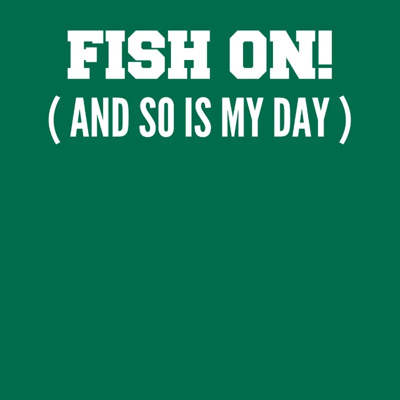 Fisch dran! Oder ist mein Tag am Haken?