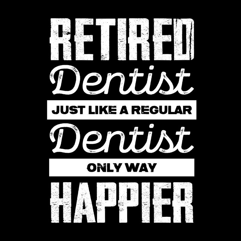 Dentiste à la retraite : plus heureux que jamais