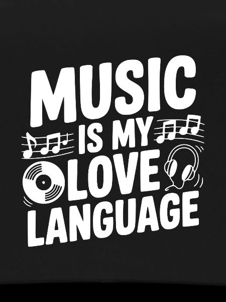 Music is my Love Language