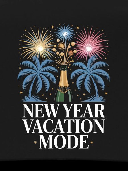New Year Vacation Mode