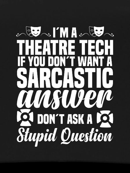 Theaterhelfer Theaternerd Theatertechniker