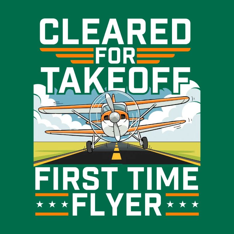 Cleared For Takeoff First Time Flyer Pilot 