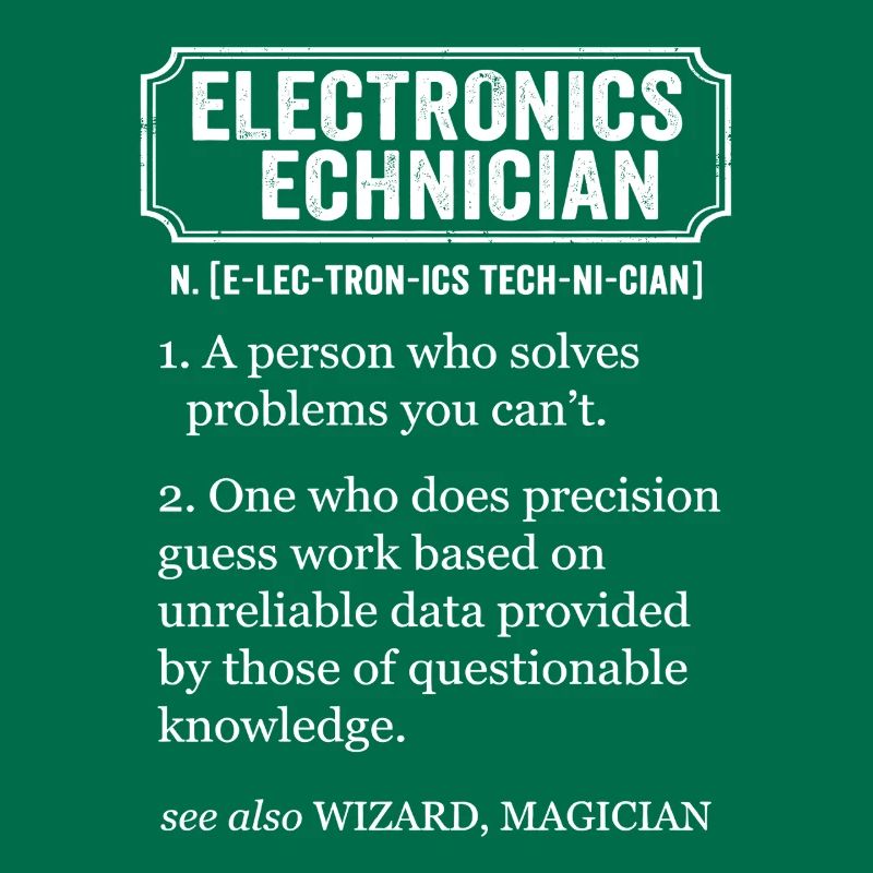 Electronics Technician Funny Definition