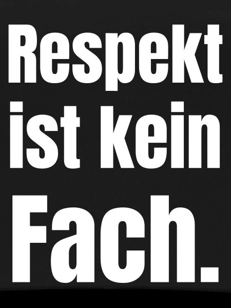 Respect is not a subject