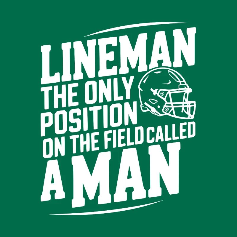 Lineman the Only Position Called a Man