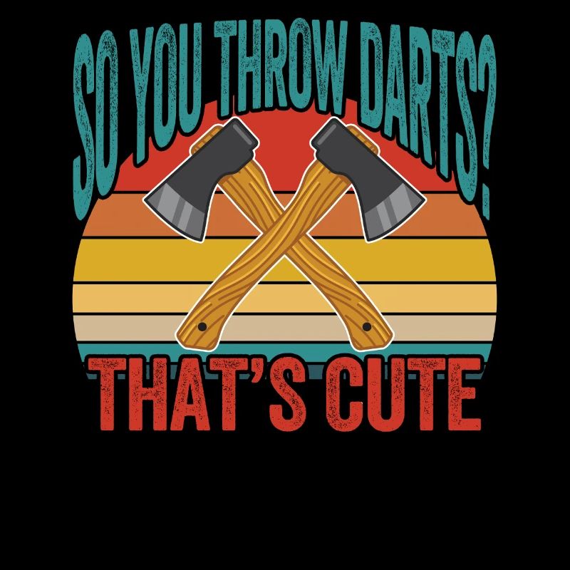 Alors tu lances des fléchettes, c’est mignon