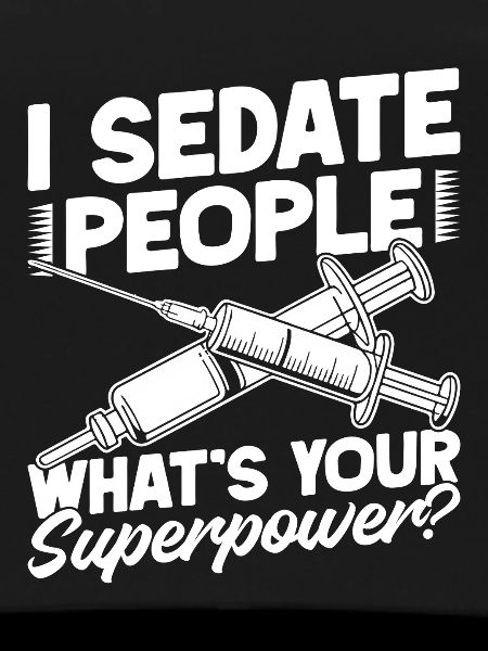 Anesthesiologist Your Superpower Anesthesia