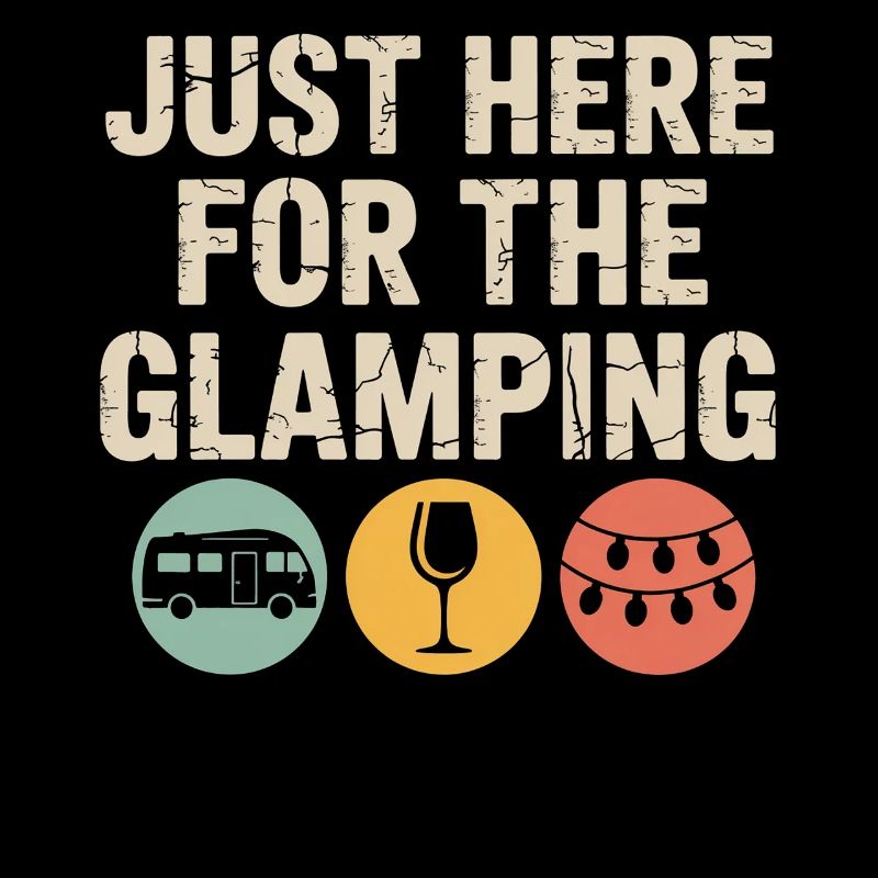 Just Here for the Glamping