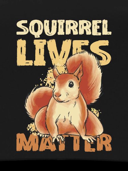 Squirrel Lives Matter Illustration