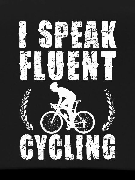 I'm talking fluent cycling