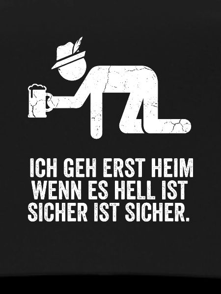Sicher ist sicher (Bier-Motiv)