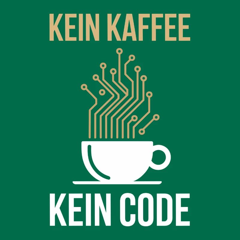 Kein Kaffee Kein Code Programmierer Informatiker