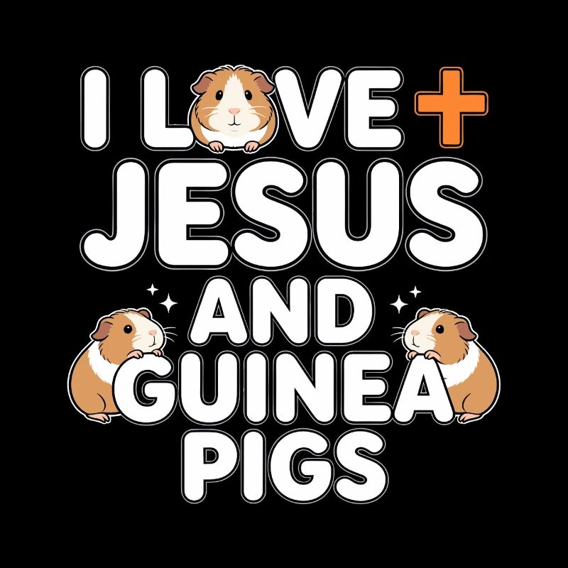 J’aime Jésus et les cochons d’Inde