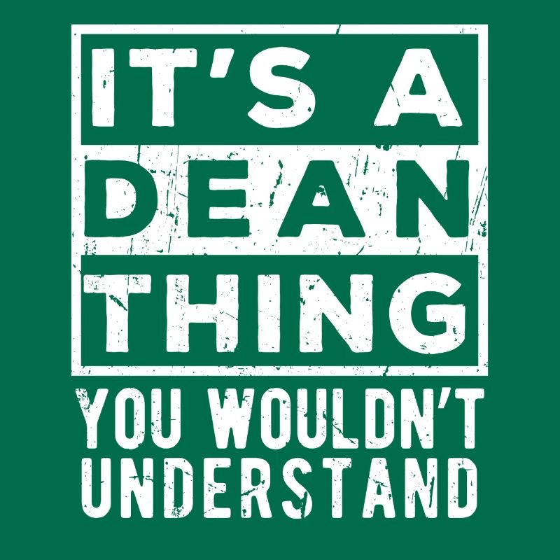 C’est une chose de Dean que tu ne comprendrais pas