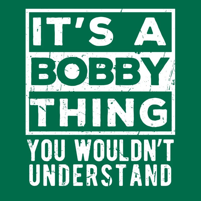 C’est une affaire de bobby que tu ne comprendrais pas