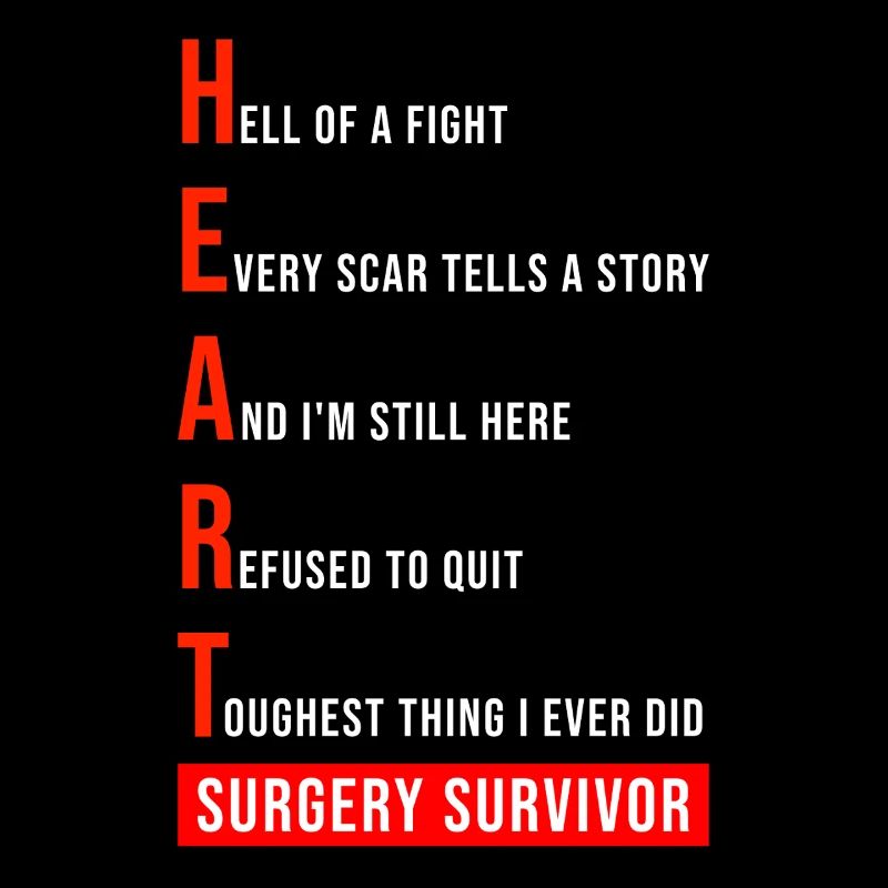 I Survived Open Heart Surgery