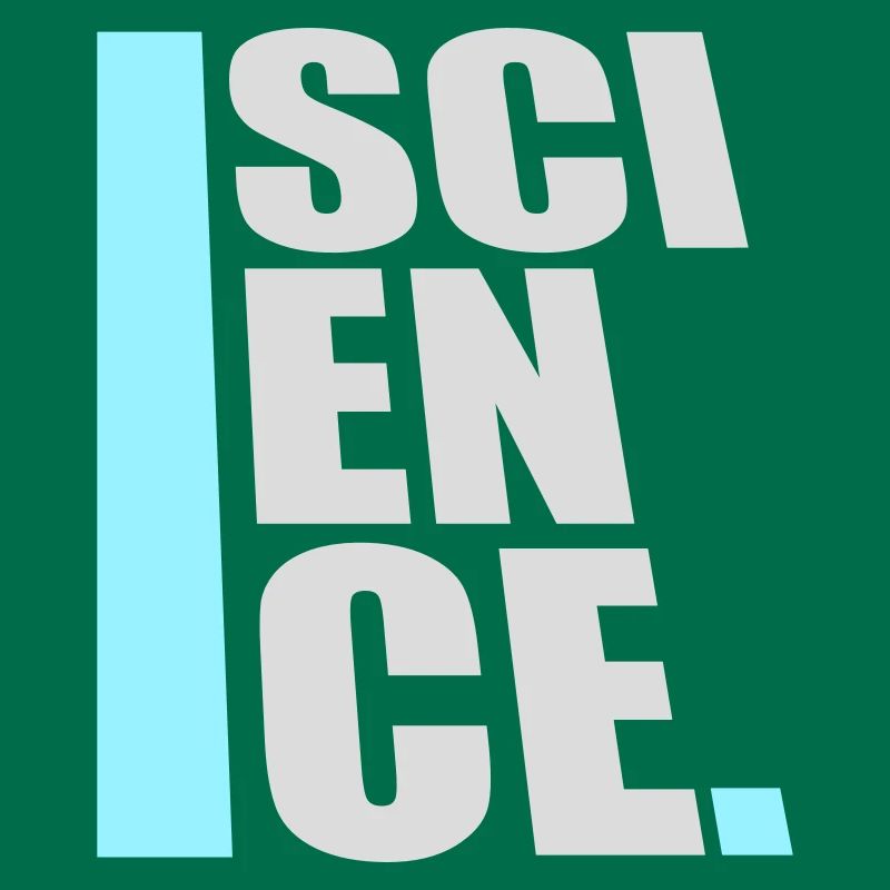 Science Wissenschaft Statement Nerd Bildung Spruch