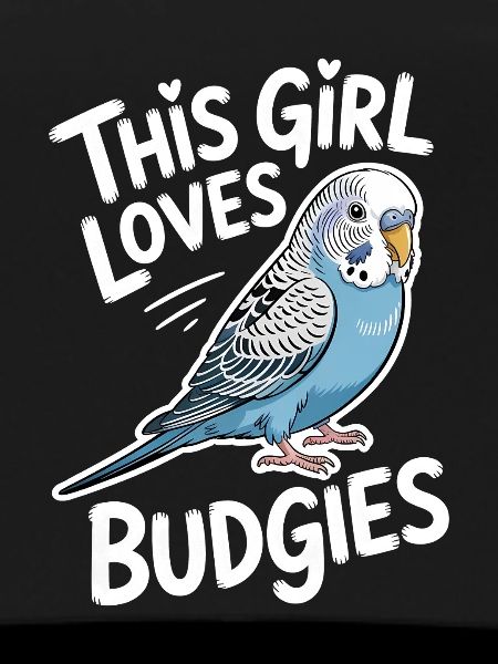Budgie Sayings Joke Budgie Gift