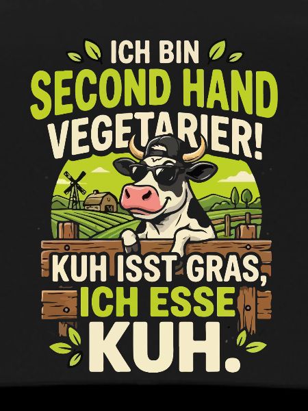Ich bin Second Hand Vegetarier!