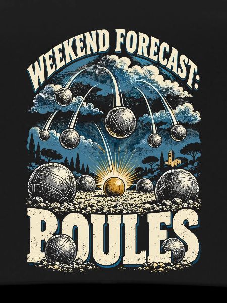 Pentanque Weekend Forecast Boules