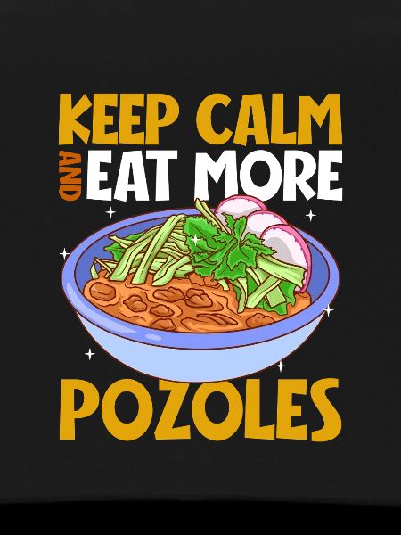 Keep Calm - Pozole