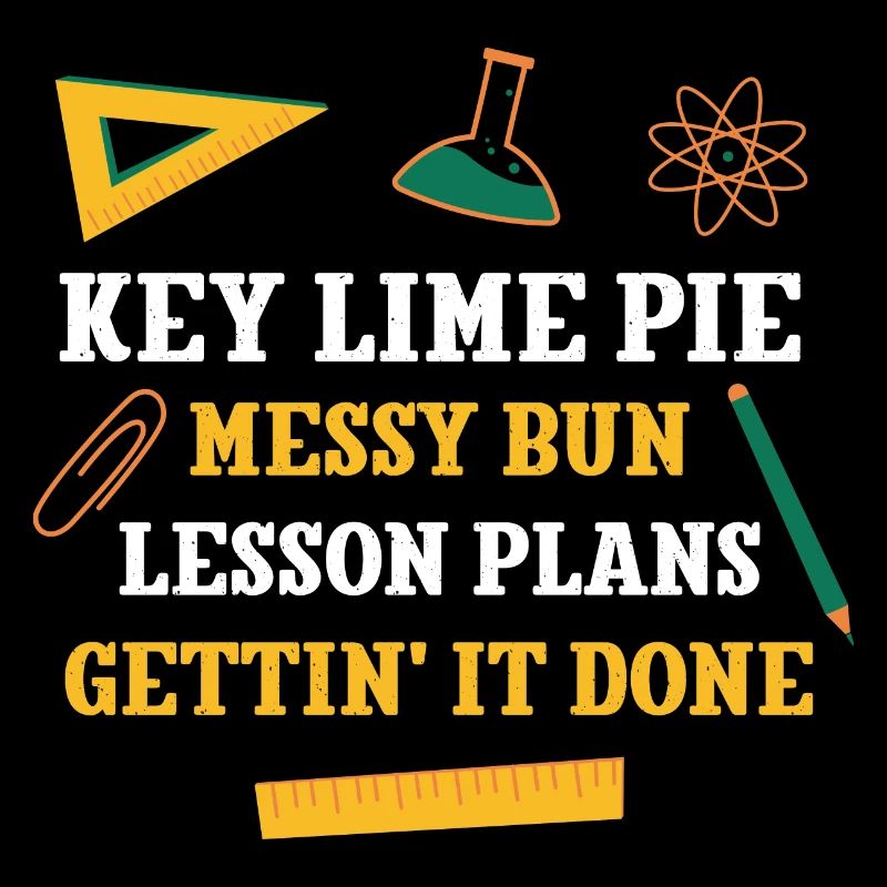 Key Lime Pie Messy Bun Plans de cours Professeur drôle
