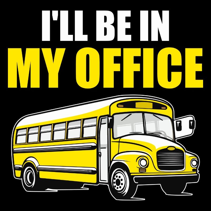I'll Be in my Office | Funny School Bus Driver