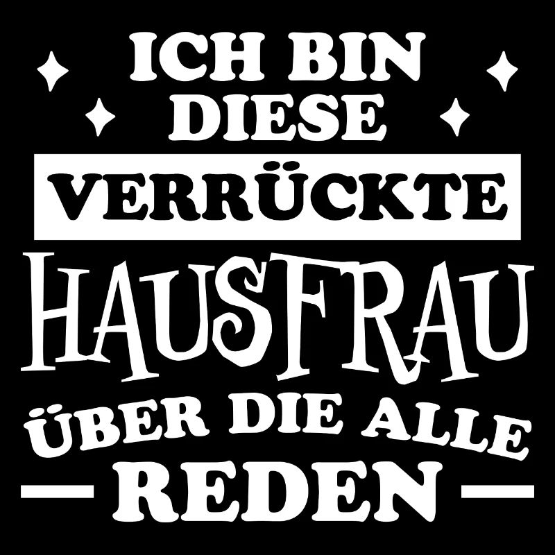 Hausfrau Spruch Haushalt Witz Hausfrauen Geschenk