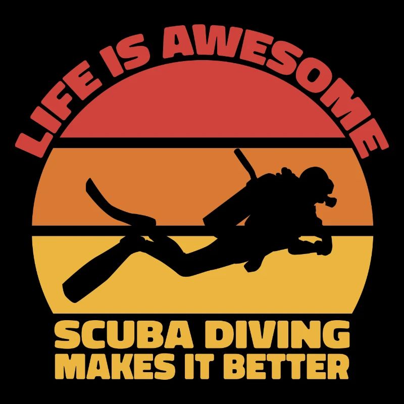 Life is awesome, Scuba diving makes it better