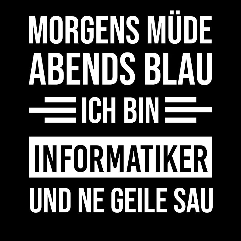 Morgens Müde Abends Blau Informatiker