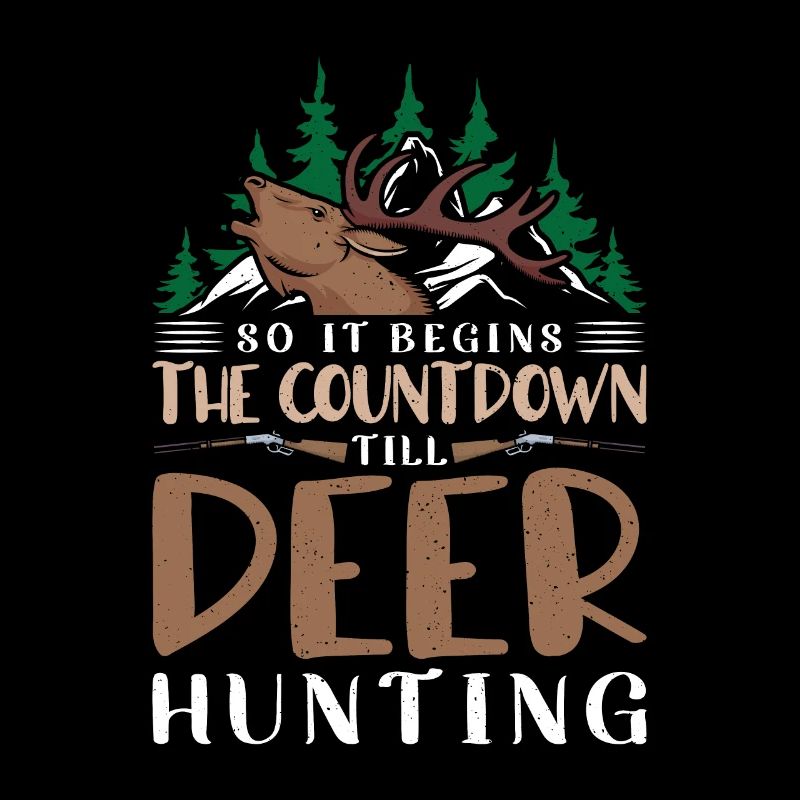 So it begins the countdown till Deer hunting