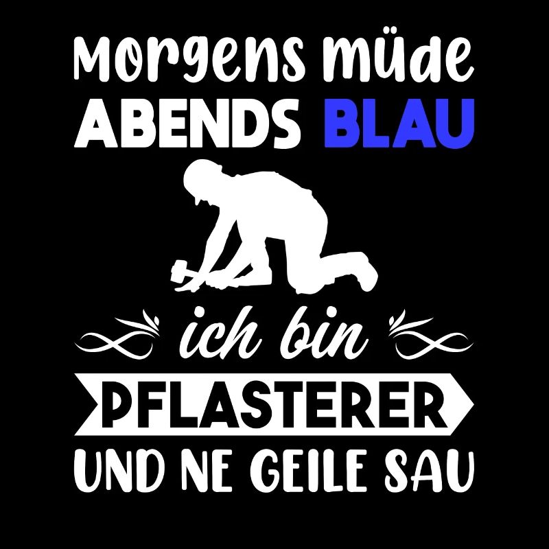 Morgens Müde Abends Blau Pflasterer