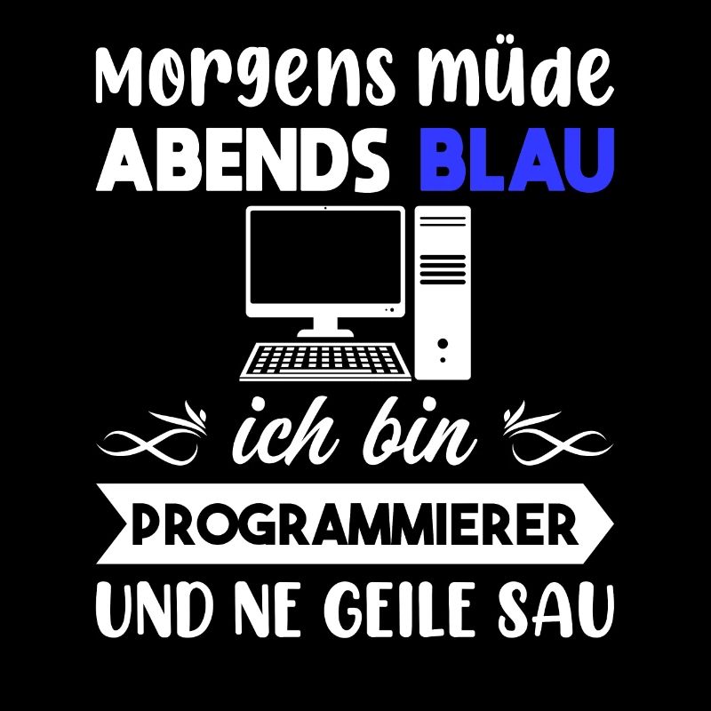 Morgens Müde Abends Blau Programmierer