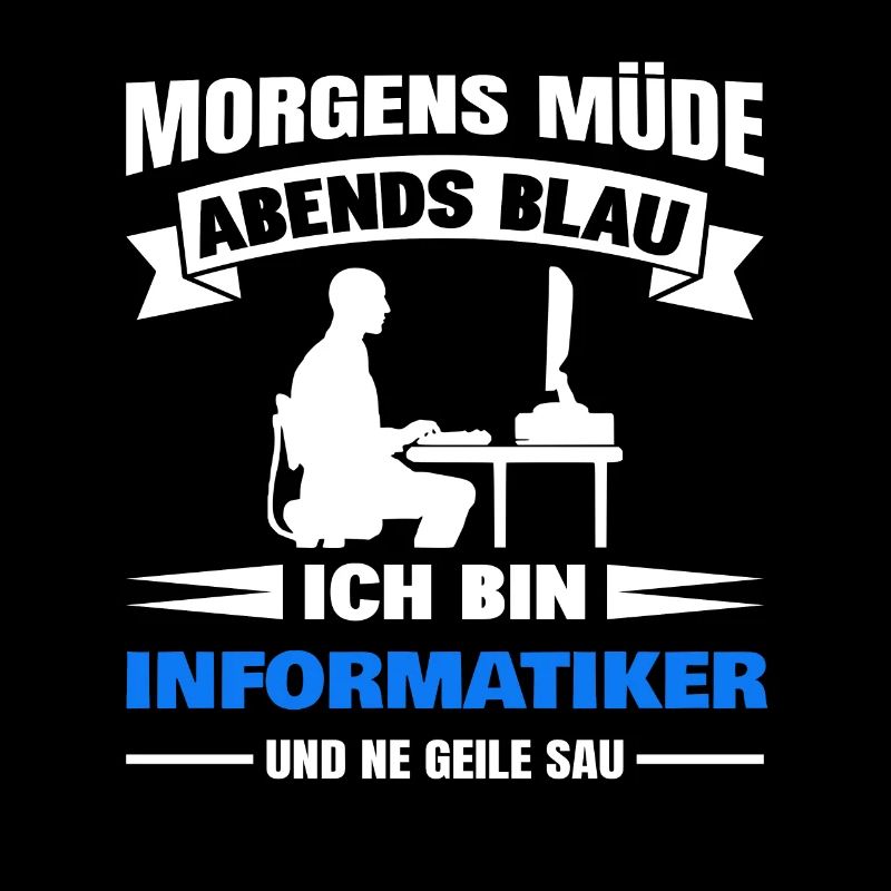 Morgens Müde Abends Blau Informatiker