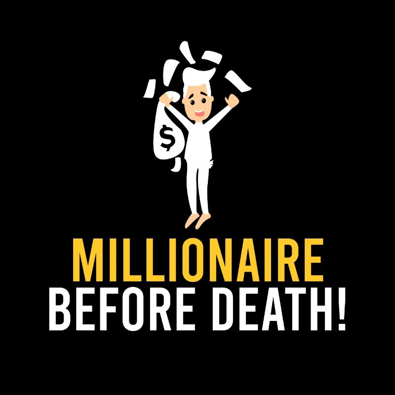 Millionaire before death!