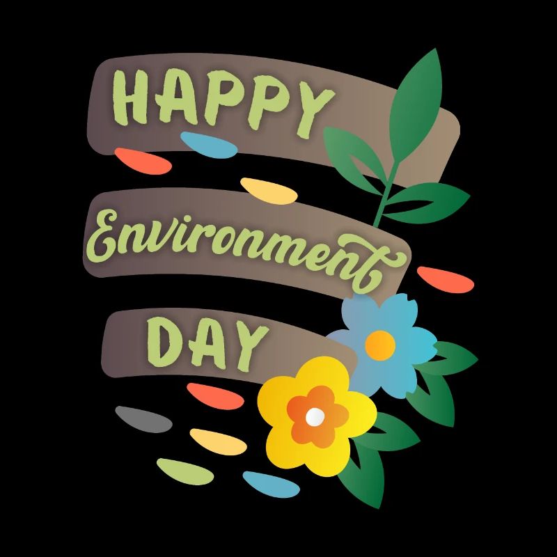 World Environment Day, Happy Environment Day with flowers